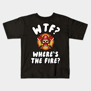 WTF Where's the Firefighter Kids T-Shirt